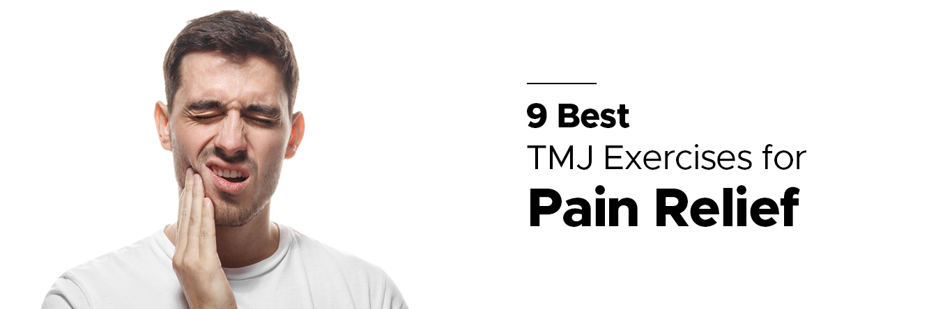 9 Best TMJ Exercises for Pain Relief | IVY League Dental