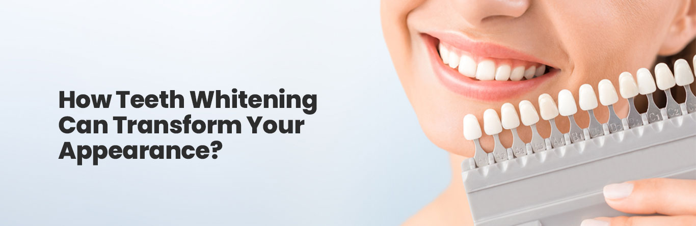 how teeth whitening can transform your appearance