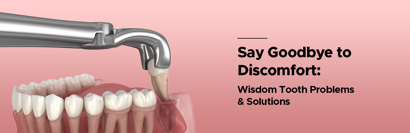 say goodbye to discomfort wisdom tooth root canal solutions
